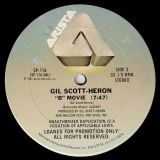 Gil Scott-Heron – “B” Movie b/w Short Version – Arista DJ 12″