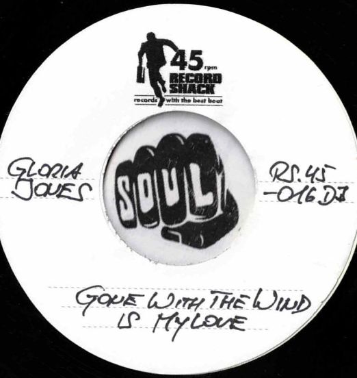 Gloria Jones - Gone With The Wind Is My Love b/w The Tiaras - Love's Made A Connection - Record Shack AT DJ 7"
