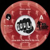 Gloria Jones – Gone With The Wind Is My Love b/w The Tiaras – Love’s Made A Connection – Record Shack AT 7″