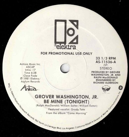 Grover Washington, Jr. - Be Mine (Tonight) b/w Mono Version - Elektra DJ 12"