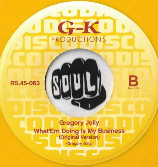 GregoryJolly-What'EmDoingIsMyBusiness-RecordShackRS45-063ARTLABELB