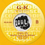 Gregory Jolly – What ‘Em Doing Is My Business (Altroy & JR. Rhythmic Treatment) b/w Original Version – Record Shack AT Art Design DJ 7″