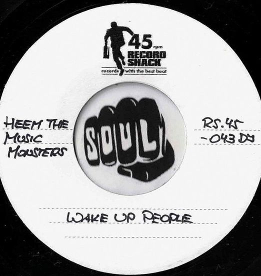 Heem The Music Monsters - Wake Up People b/w Peace Of The Rock - Record Shack AT DJ 7"