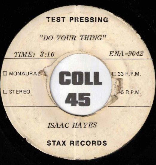 Isaac Hayes - Do Your Thing b/w Ellie's Love Theme - Stax TEST PRESS 7"