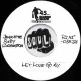 Jeanette Baby Washington - Let Love Go By b/w Johnny Williams - Honey Child - Record Shack AT DJ 7"