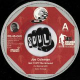Joe Coleman – Get It Off The Ground (DJ Spinna Edit) b/w Original Version – Record Shack AT 7″