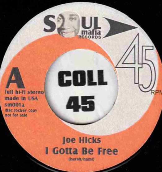 Joe Hicks - I Gotta Be Free b/w Sam And Bill - I'll Try, The Bob Crewe Orchestra - The Black Queen's Beads - Soul Mafia 7"