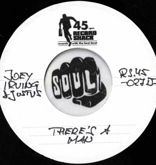 Joey Irving & Just Us - There's A Man b/w I Have This World And You - Record Shack AT DJ 7" TEST PRESS