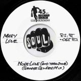 Mary Love – More Love (And Then Some) George Semper Mix b/w Jr. & Altroy Mix – Record Shack AT TP DJ 7″