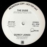 Quincy Jones – The Dude b/w Same – A&M DJ 12″
