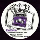 Raekwon – Flawless Crowns b/w Range Rover – Wu Tang 7″