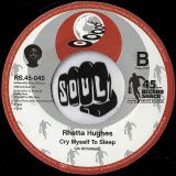 Rhetta Hughes – You’re Doing With Her (When It Should Be Me) b/w Cry Myself To Sleep – Record Shack AT 7″