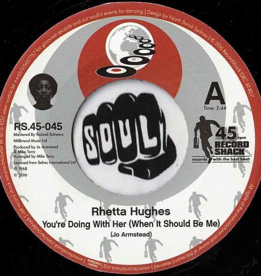 Rhetta Hughes - You’re Doing With Her (When It Should Be Me) b/w Cry Myself To Sleep - Record Shack AT 7"