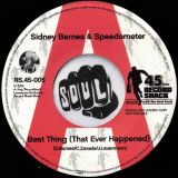 Sidney Barnes & Speedometer – Best Thing (That Happened To You) b/w If I Could Only Be Sure – Record Shack AT RED ‘A’ DJ 7″