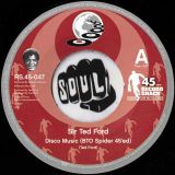 Sir Ted Ford – Disco Music BTO Spider 45ed b/w I Wanna Be Near You – Record Shack AT 7″