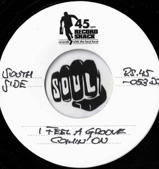 South Side - I Feel a Groove Comin' On b/w Combo Kings - Groovey - Record Shack AT DJ 7"