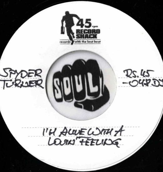 Spyder Turner - I'm Alive With A Lovin' Feeling b/w I Can't Wait To See My Baby's Face - Record Shack AT DJ 7"