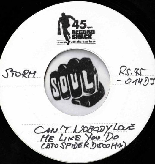 Storm-Can'tNobodyLoveMeLikeYouDo(BTOSpiderDiscoMix)-RecordShackRS45-014DJLABELB