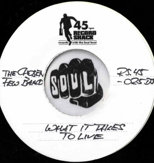 The Chosen Few Band - What It Takes To Live b/w To Love - Record Shack AT DJ 7" TEST PRESS