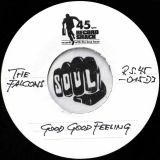 The Falcons – Good Good Feeling b/w Standing On Guard (Alternate Version) – Record Shack AT DJ 7″