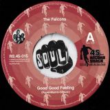 The Falcons – Good Good Feeling b/w Standing On Guard (Alternate Version) – Record Shack AT 7″