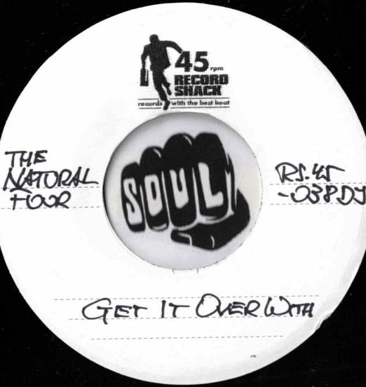 TheNaturalFour-GetItOverWith-RecordShackRS45-038DJLABELB