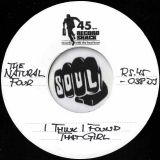 The Natural Four – I Think I Found That Girl b/w Get It Over With – Record Shack AT DJ 7″
