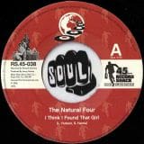 The Natural Four - I Think I Found That Girl b/w Get It Over With - Record Shack AT 7"
