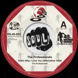 The Professionals – That’s Why I Love You (Alternative Take) b/w Instrumental – Record Shack AT 7″