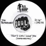 The Professionals – That’s Why I Love You (Alternative Take) b/w Instrumental – Record Shack AT DJ TEST PRESS 7″