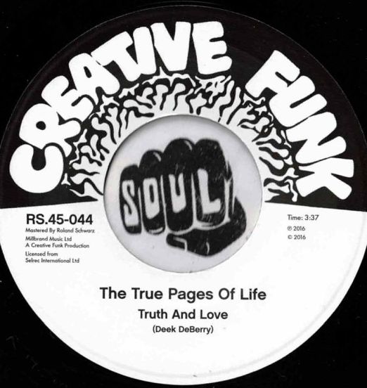 The True Pages Of Life - Truth And Love b/w Truth And Love (Long Version) - Record Shack Creative Funk AT DJ 7"