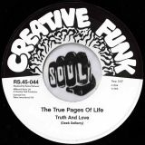 The True Pages Of Life – Truth And Love b/w Truth And Love (Long Version) – Record Shack Creative Funk AT DJ 7″