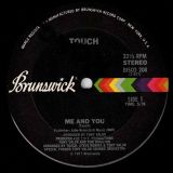 Touch – Me And You b/w Energizer – Brunswick 12″