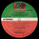 Ullanda McCullough – Bad Company b/w Warm And Gentle Explosion – Atlantic DJ 12″