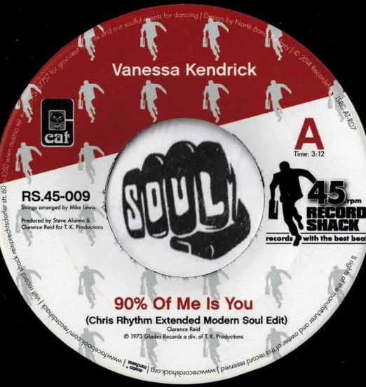 Vanessa Kendrick - 90% Of Me Is You (Chris Rhythm Modern Soul Edit) b/w Gwen McCrae - 90% Of Me Is You (Chris Rhythm Uptempo Edit) - Record Shack AT 7"