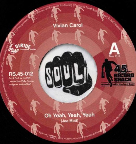 Vivian Carol - Oh Yeah, Yeah, Yeah b/w Oh Yeah, Yeah, Yeah (Alternate Version) - Record Shack AT 7"