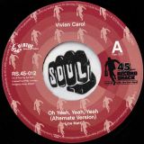 Vivian Carol – Oh Yeah, Yeah, Yeah b/w Oh Yeah, Yeah, Yeah (Alternate Version) – Record Shack AT 7″