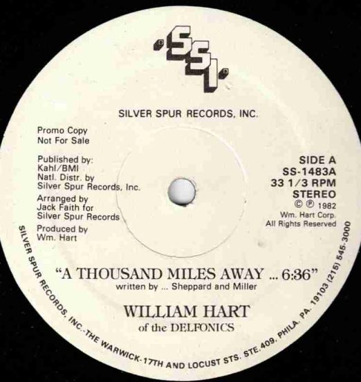 William Hart - A Thousand Miles Away b/w Short Version - SSI DJ 12"