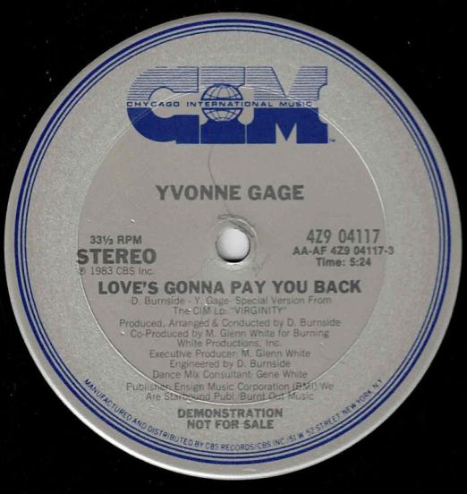 Yvonne Gage - Love's Gonna Pay You Back b/w Save Your Love For Me - CIM DJ 12"