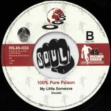 100% Pure Poison – You Keep Coming Back b/w My Little Someone – Record Shack AT 7″