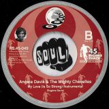 Angela Davis & The Mighty Chevelles – My Love (Is So Strong) b/w Instrumental – Record Shack AT 7″