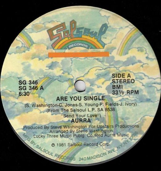 Aurra - Are You Single b/w Living Too Fast - Salsoul 12"