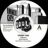 Candy Rae – Tenderness (George Semper Mix) b/w Jr. & Altroy Dramatic Mix – Record Shack Inner City AT DJ 7″