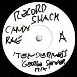 Candy Rae – Tenderness (George Semper Mix) b/w Jr. & Altroy Dramatic Mix – Record Shack AT DJ FIRST TEST PRESS 7″