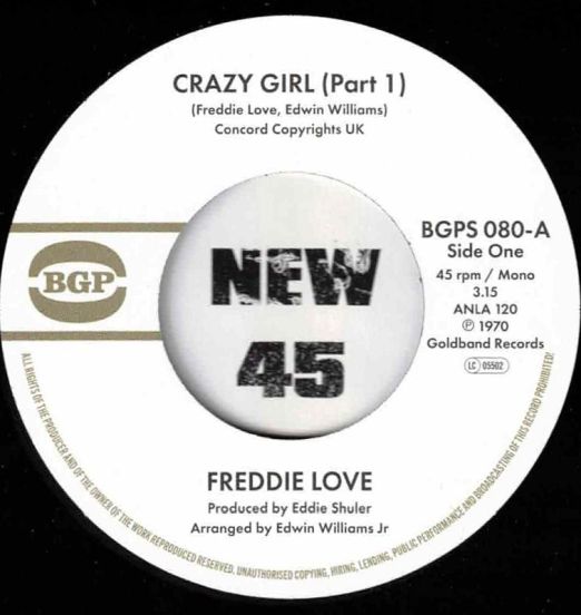 *OUT NOW* Freddie Love - Crazy Girl Part 1 b/w Part 2 - Bgp UK 7"
