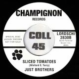 Gloria Jones – Tainted Love b/w Just Brothers – Sliced Tomatoes – Champignon 7″
