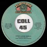 The Green Brothers – Lack Of Attention b/w Sweet Lovin’ Woman – Tortoise 7″