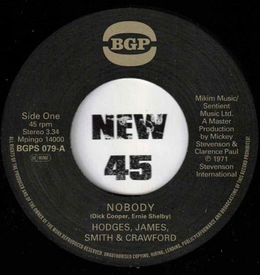 Hodges, James, Smith & Crawford - Nobody b/w It Cracks Me Up - Bgp UK 7"