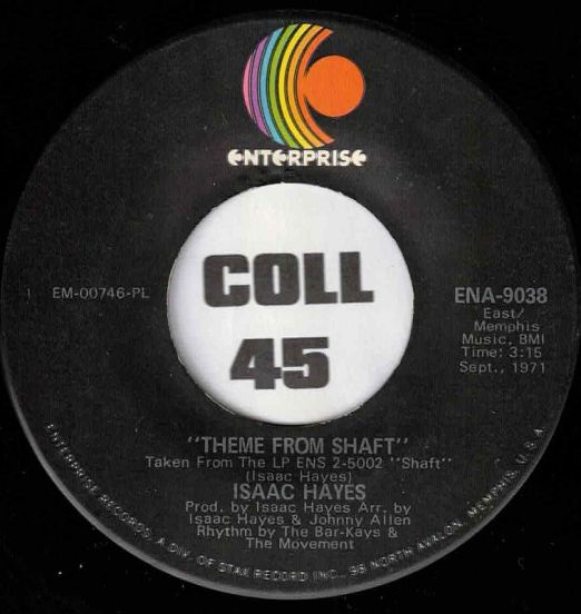 Isaac Hayes - Theme From Shaft b/w Cafe Regio's - Enterprise 7"