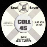 *ONE COPY* Jack Hammer – Swim b/w Justin – Right Now – Soul Saver 7″
